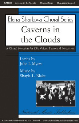 Caverns in the Clouds - Shayla L. Blake - SSA National Music Publishers Octavo
