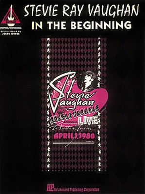 Stevie Ray Vaughan - In the Beginning* - Guitar Hal Leonard Guitar TAB