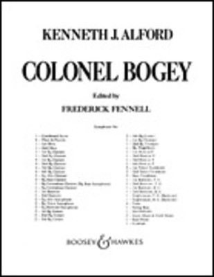 Colonel Bogey - Score and Parts - Kenneth J. Alford - Frederick Fennell Boosey & Hawkes Score/Parts