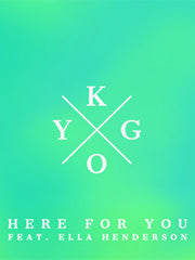 Here For You - Kygo - PVG (Digital Download)