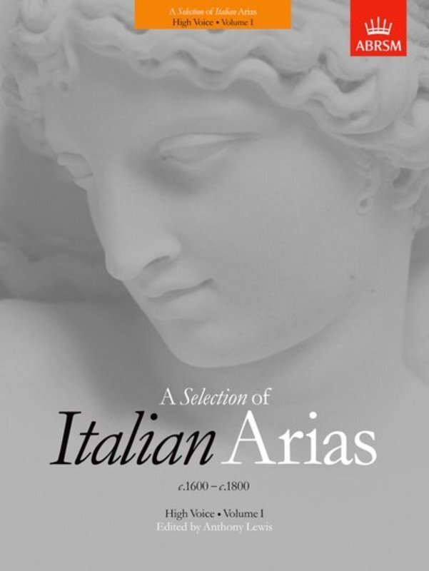 A Selection of Italian Arias 1600-1800 Volume I High