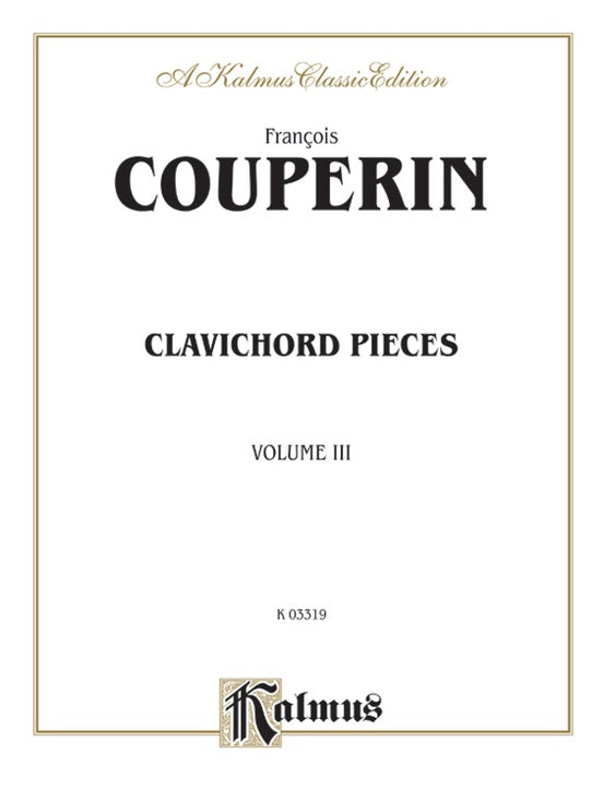 Couperin - Clavichord Pieces (Volume III) - Piano Solo (Digital Download)