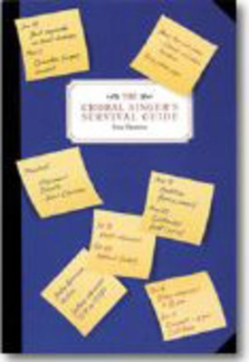 Choral Singers Survival Guide -