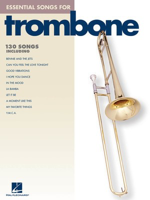 Essential Songs for Trombone - Trombone Hal Leonard