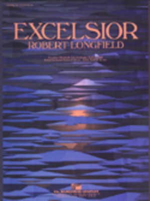 Excelsior - Robert Longfield - C.L. Barnhouse Company Score/Parts