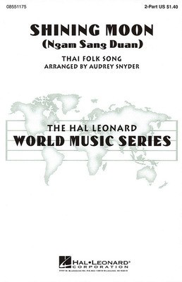 Shining Moon - (Ngam Sang Duan) - 2-Part Audrey Snyder Hal Leonard Choral Score Octavo