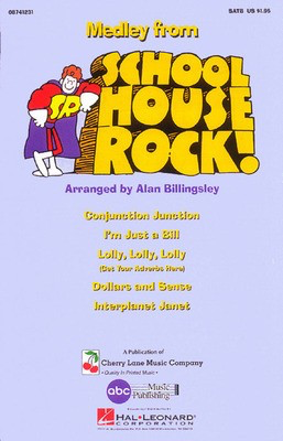 Schoolhouse Rock! (Medley) - 2-Part Alan Billingsley Cherry Lane Music Choral Score Octavo