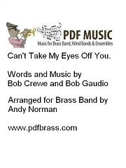 Can't Take My Eyes Off You - Brass Band (Digital Download)