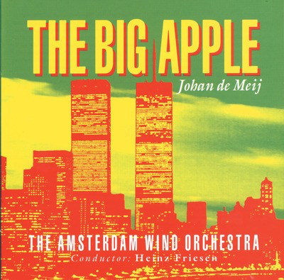 The Big Apple (A New York Symphony)(Symphony No. 2) - Amstel Music CD