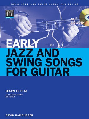 Early Jazz & Swing Songs - Acoustic Guitar Method Songbook - Guitar String Letter Publishing Guitar TAB & Chords /CD