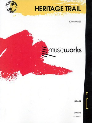 Heritage Trail - MusicWorks Grade 2 - John Moss - Hal Leonard Score/Parts