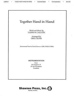 Together, Hand in Hand - Glenn W. Calcote - Greg Gilpin Shawnee Press Score/Parts
