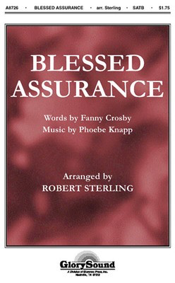 Blessed Assurance - SATB Robert Sterling Shawnee Press Choral Score Octavo