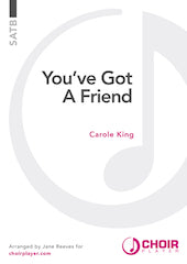 You've Got A Friend - SATB Chorus (Digital Download)