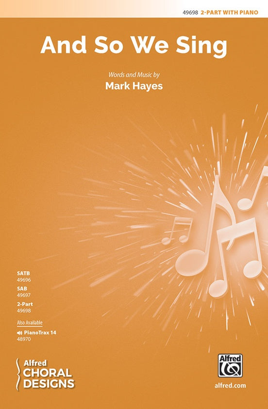 And So We Sing - 2 Part Treble Choral Octavo (Digital Download)