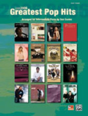Greatest Pop Hits 2005 - 2006 Easy Piano -