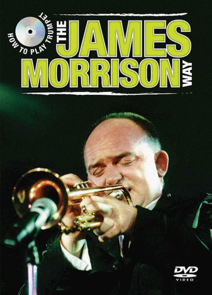 HOW TO PLAY TRUMPET THE JAMES MORRISON WAY DVD