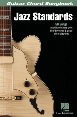 Jazz Standards - Guitar Chord Songbook - Various - Guitar|Vocal Hal Leonard Melody Line, Lyrics & Chords