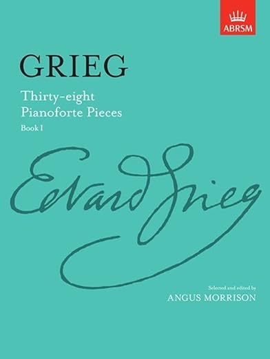 Grieg 38 Pianoforte Pieces Book I