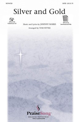 Silver and Gold - SATB Tom Fettke Hal Leonard Instrumental Parts Score/Parts
