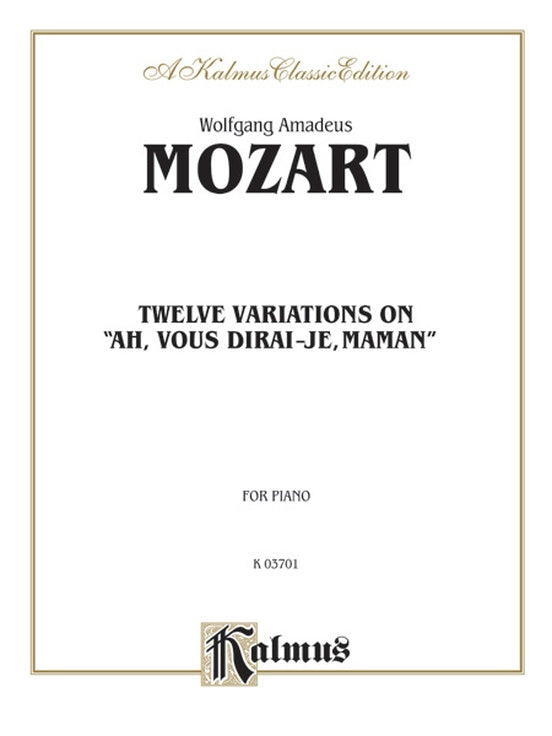 Mozart - Variations on "Ah, Vous Dirai-Je, Maman" - Piano Solo (Digital Download)