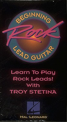 Beginning Rock Lead Guitar - Learn to Play Rock Leads! - Troy Stetina - Guitar Hal Leonard Guitar Solo Video