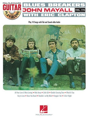 Blues Breakers with John Mayall & Eric Clapton - Guitar Play-Along Vol. 176 - Guitar Hal Leonard /CD