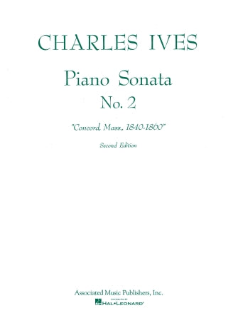 Ives - Concord Sonata #2 - Piano Solo Schirmer 50224180