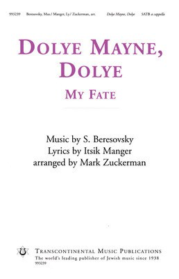 Dolye Mayne, Dolye - My Fate - Itsik Manger|S. Beresovsky - SATB Mark Zuckerman Transcontinental Music Choral Score Octavo