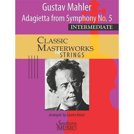 Mahler - Adagietto (Symphony #5) - String Orchestra Grade 3 Score/Parts arranged by Keiser Southern Music 234421