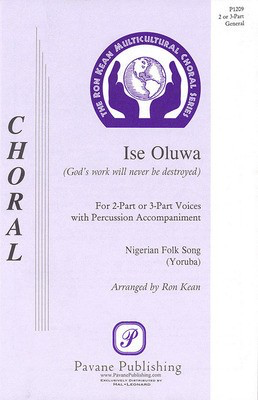 Ise Oluwa - 3-Part - 3-Part Ron Kean Pavane Publishing Choral Score Octavo