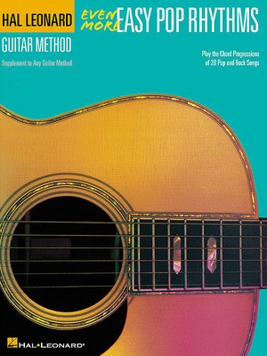Even More Easy Pop Rhythms - 2nd Edition - Correlates with Book 3 - Guitar Hal Leonard