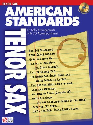 American Standards - 12 Solo Arrangements with CD Accompaniment - Tenor Saxophone Various Cherry Lane Music /CD
