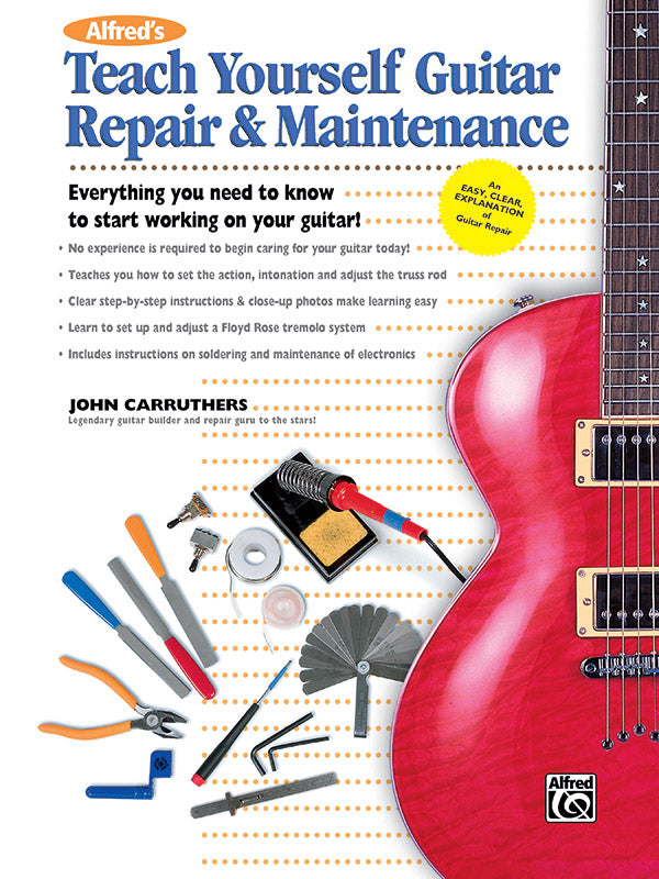 TEACH YOURSELF GUITAR REPAIR AND MAINTENANCE