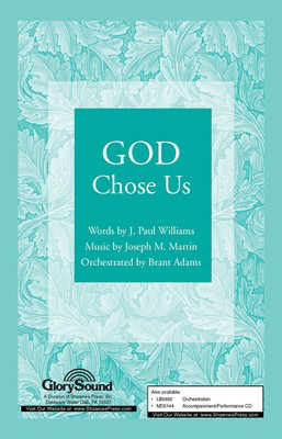 God Chose Us - J. Paul Williams|Joseph M. Martin - SATB Brant Adams Shawnee Press Choral Score Octavo