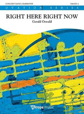 Right Here Right Now - Gerald Oswald - Mitropa Music Score/Parts