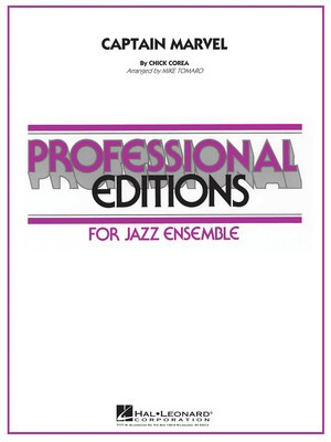 Captain Marvel - Chick Corea - Mike Tomaro Hal Leonard Score/Parts