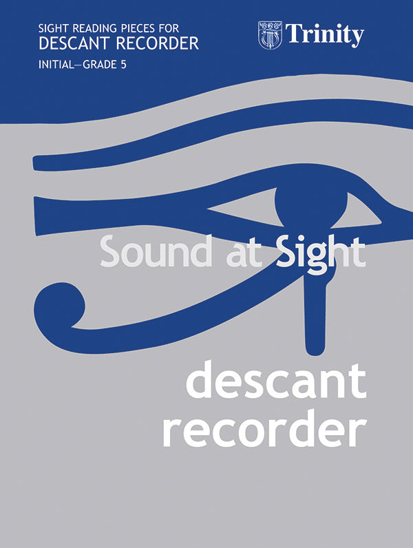 TRINITY SOUND AT SIGHT DESCANT RECORDER INIT-GR 5