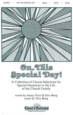 On This Special Day! - Don Besig - SATB Shawnee Press Choral Score Octavo