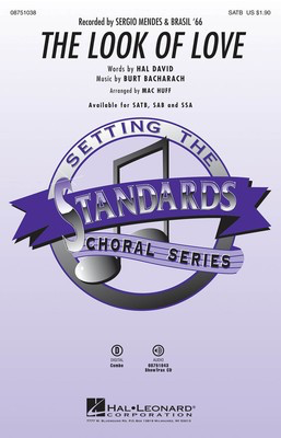 The Look of Love - Burt Bacharach - SATB Mac Huff Hal Leonard Octavo