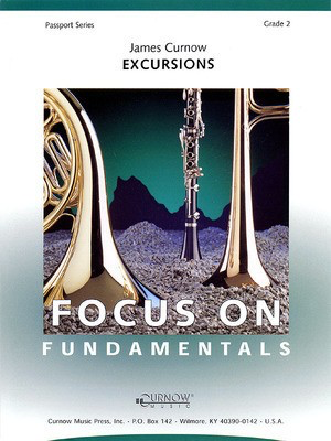 Excursions - Grade 2 - Score and Parts - James Curnow - Curnow Music Score/Parts