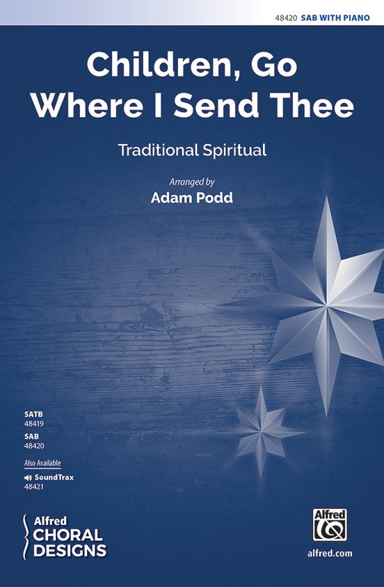 Children, Go Where I Send Thee – SAB Choral Octavo (Digital Download)