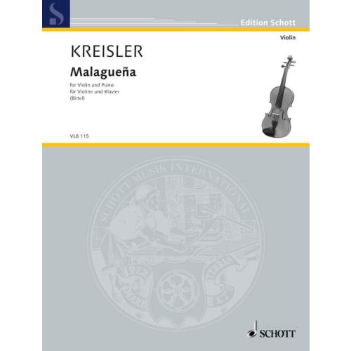 Kreisler - Malaguena - Violin/Piano Accompaniment Schott VLB115