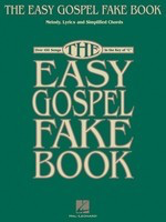 The Easy Gospel Fake Book - Over 100 Songs in the Key of C - Various - C Instrument|Keyboard|Piano Hal Leonard Fake Book Spiral Bound