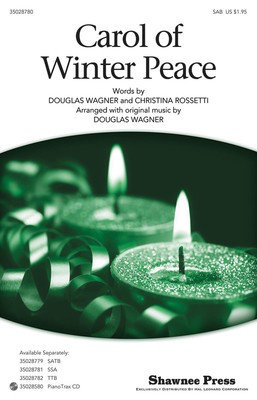 Carol Of Winter Peace - Gustav Holst|Traditional English Carol - SAB Douglas Wagner Christina Rossetti Shawnee Press Choral Score Octavo