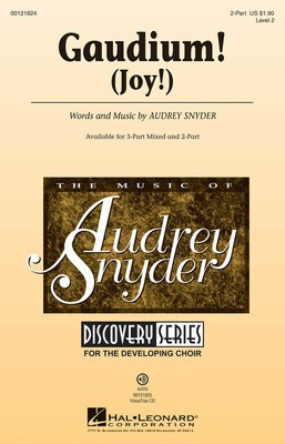 Gaudium! - Audrey Snyder - 2-Part Audrey Snyder Hal Leonard Choral Score Octavo