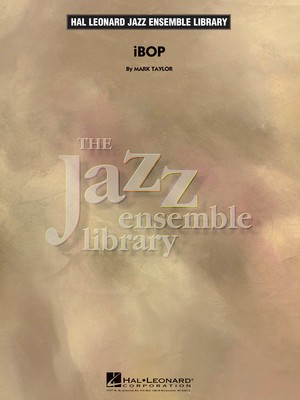iBop - Mark Taylor - Hal Leonard Score/Parts