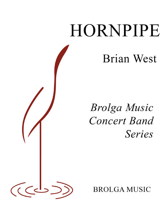 West - Hornpipe - Concert Band grade 2.5 Brolga Music Publishing