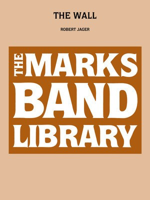 The Wall - Robert Jager - Edward B. Marks Music Company Score/Parts