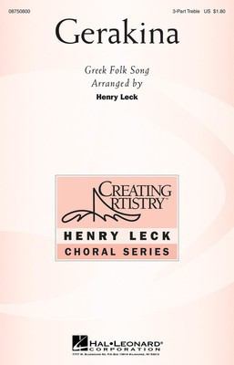 Gerakina - 3-Part Treble Henry Leck Hal Leonard Octavo